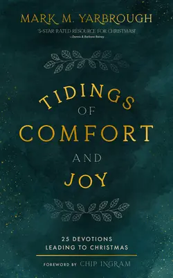 Novelle di conforto e di gioia: 25 devozioni d'Avvento che conducono al Natale - Tidings of Comfort and Joy: 25 Advent Devotionals Leading to Christmas