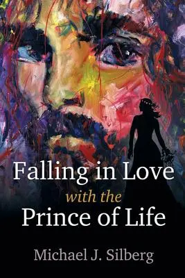 Innamorarsi del Principe della Vita - Falling in Love with the Prince of Life