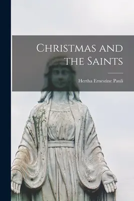 Il Natale e i santi - Christmas and the Saints