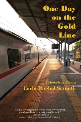 Un giorno sulla linea d'oro: Un libro di memorie in saggi - One Day on the Gold Line: A Memoir in Essays
