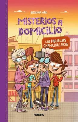 Las Abuelas Chanchulleras / Le nonne truffatrici - Las Abuelas Chanchulleras / The Scam Grannies