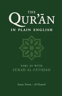 Il Corano in inglese semplice: Parte 30 con la Surah Al-Fatihah - The Qur'an in Plain English: Part 30 with Surah Al-Fatihah