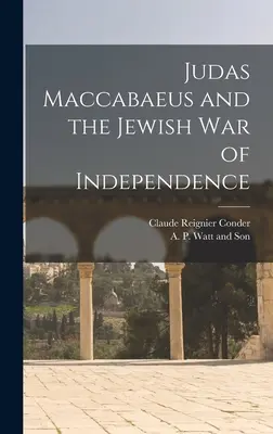 Giuda Maccabeo e la guerra d'indipendenza ebraica - Judas Maccabaeus and the Jewish War of Independence