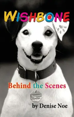 Wishbone - Dietro le quinte (cartonato) - Wishbone - Behind the Scenes (hardback)