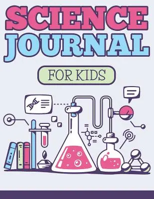 Diario scientifico per bambini - Science Journal For Kids