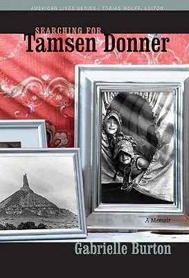 Alla ricerca di Tamsen Donner - Searching for Tamsen Donner