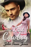 L'ultimo cowboy - The Last Cowboy