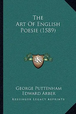 L'arte della poesia inglese (1589) - The Art Of English Poesie (1589)