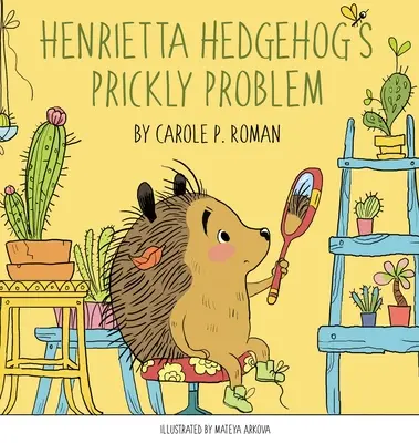 Il pungente problema di Henrietta Hedgehog - Henrietta Hedgehog's Prickly Problem