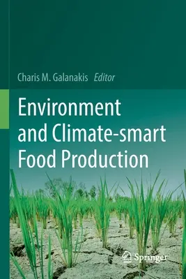 Ambiente e produzione alimentare intelligente dal punto di vista climatico - Environment and Climate-Smart Food Production
