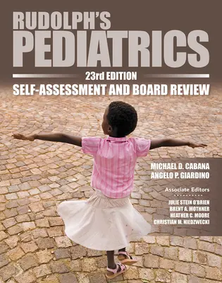 Pediatria di Rudolph, 23a edizione, autovalutazione e revisione del consiglio di amministrazione - Rudolph's Pediatrics, 23rd Edition, Self-Assessment and Board Review