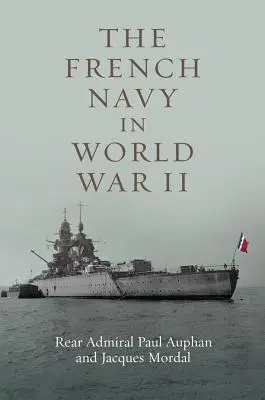 La Marina francese nella Seconda guerra mondiale - The French Navy in World War II