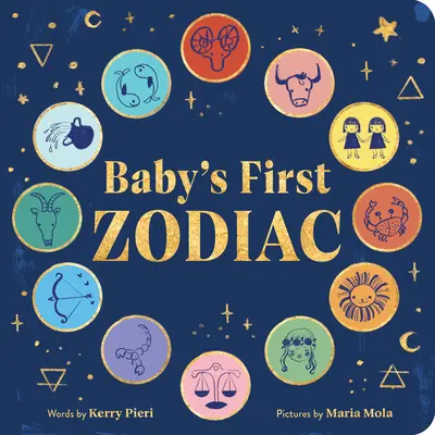 Il primo zodiaco del bambino - Baby's First Zodiac