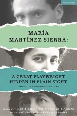 Mara Martnez Sierra: una grande drammaturga nascosta in bella vista - Mara Martnez Sierra: A Great Playwright Hidden in Plain Sight