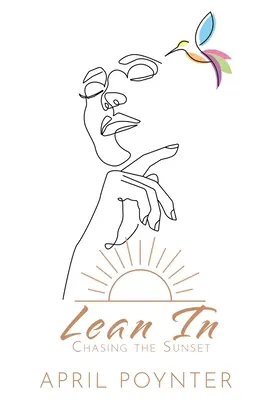 Lean In: Inseguendo il tramonto - Lean In: Chasing the Sunset