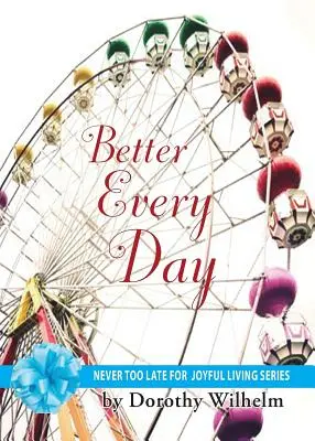 Ogni giorno meglio - Better Every Day