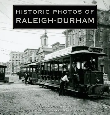 Foto storiche di Raleigh-Durham - Historic Photos of Raleigh-Durham