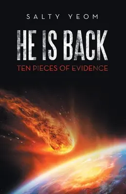 È tornato: Dieci prove - He Is Back: Ten Pieces of Evidence