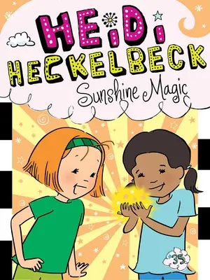 Heidi Heckelbeck La magia del sole - Heidi Heckelbeck Sunshine Magic