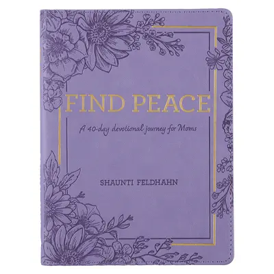 Devozionale Trova la pace per le mamme, 365 devozioni quotidiane - Finta pelle - Devotional Find Peace for Moms, 365 Daily Devotions - Faux Leather