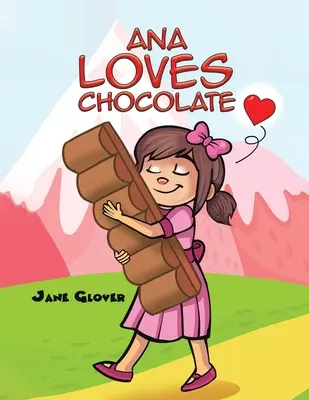 Ana ama il cioccolato - Ana Loves Chocolate