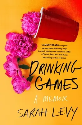 Giochi di bevute: Un libro di memorie - Drinking Games: A Memoir