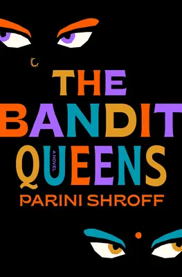 Le regine dei banditi - The Bandit Queens