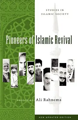 I pionieri della rinascita islamica - Pioneers of Islamic Revival