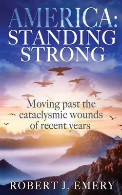 America: In piedi, forte - America: Standing Strong