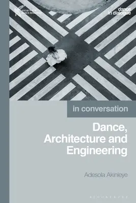 Danza, architettura e ingegneria - Dance, Architecture and Engineering