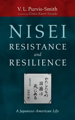 Resistenza e resilienza dei Nisei - Nisei Resistance and Resilience