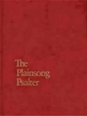 Salterio della pianura - Plainsong Psalter