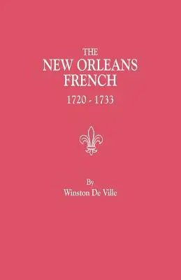 Francesi di New Orleans, 1720-1733 - New Orleans French, 1720-1733