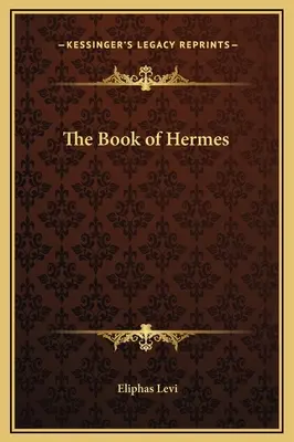 Il libro di Ermete - The Book of Hermes