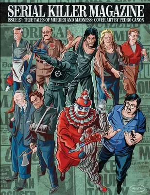 Rivista Serial Killer Numero 27 - Serial Killer Magazine Issue 27
