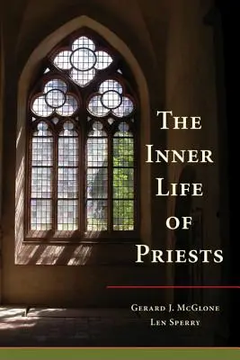 Vita interiore dei sacerdoti - Inner Life of Priests