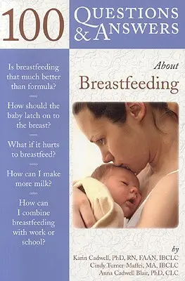 100 domande e risposte sull'allattamento al seno - 100 Questions & Answers about Breastfeeding