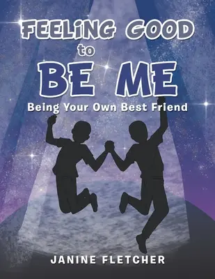 Sentirsi bene ad essere me: essere i migliori amici di se stessi - Feeling Good to Be Me: Being Your Own Best Friend