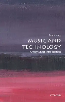 Musica e tecnologia: Una brevissima introduzione - Music and Technology: A Very Short Introduction
