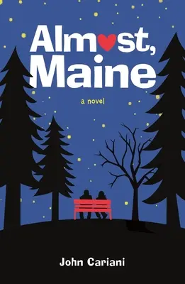 Quasi, Maine - Almost, Maine