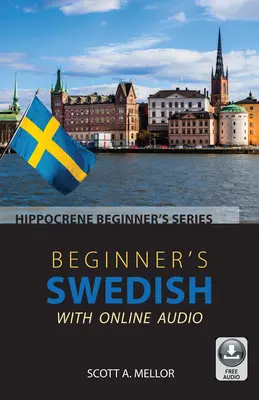Svedese per principianti con audio online - Beginner's Swedish with Online Audio