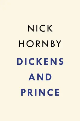 Dickens e Prince: un particolare tipo di genio - Dickens and Prince: A Particular Kind of Genius