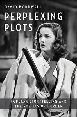 Trame perplesse: La narrazione popolare e la poetica dell'omicidio - Perplexing Plots: Popular Storytelling and the Poetics of Murder