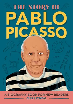 La storia di Pablo Picasso: un libro biografico per nuovi lettori - The Story of Pablo Picasso: A Biography Book for New Readers