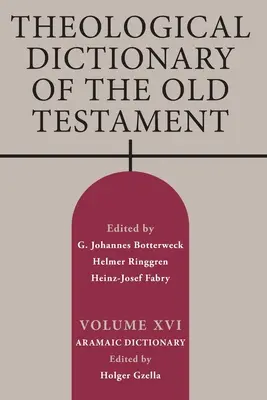 Dizionario teologico dell'Antico Testamento, volume XVI - Theological Dictionary of the Old Testament, Volume XVI
