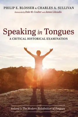 Parlare in lingue: Un esame storico-critico - Speaking in Tongues: A Critical Historical Examination
