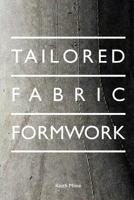 Compiti in tessuto su misura - Tailored Fabric Formwork