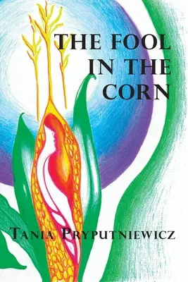 Il folle nel grano - The Fool in the Corn