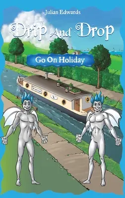 Goccia e goccia vanno in vacanza - Drip And Drop Go On Holiday