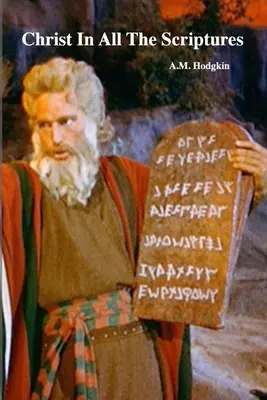 Cristo in tutte le Scritture - Christ In All The Scriptures
